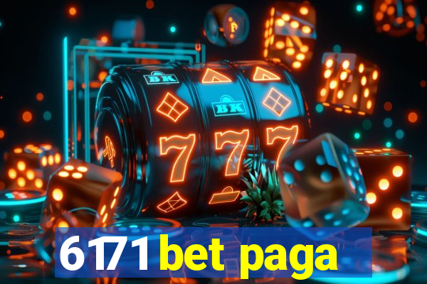 6171 bet paga